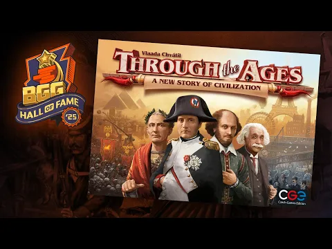 Through the Ages: 2025 BoardGameGeek Hall of Fame Inductee