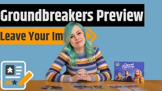 Groundbreakers Preview - What's Your Role In History?