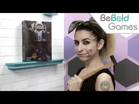 Be Bold Games: Crisis