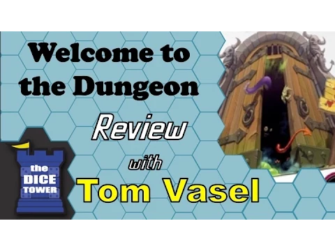 Dice Tower Reviews: Welcome to the Dungeon