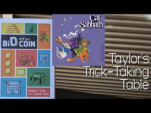 Bid Coin & Cat Sabbath ~ Taylor's Trick-Taking Table