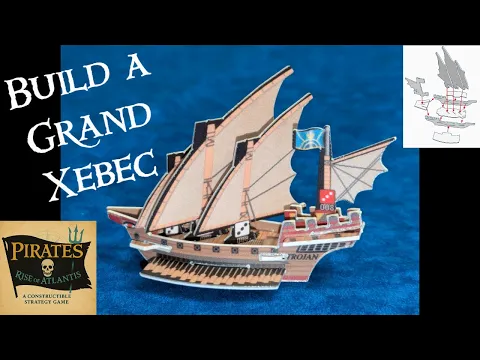 How to Build a Grand Xebec from Pirates: Rise of Atlantis!