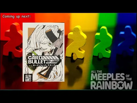 All the Games with Steph: Card Bullet Re:Load - Teach and Play
