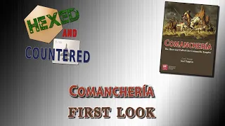 Comancheria (GMT) - First Look