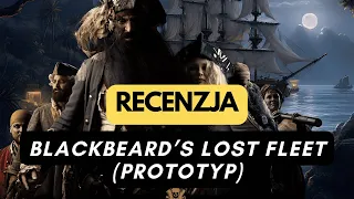 🇵🇱 (1124) Blackbeard’s Lost Fleet (prototyp) - recenzja (PL)