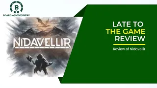 Late to the Game: Nidavellir Review