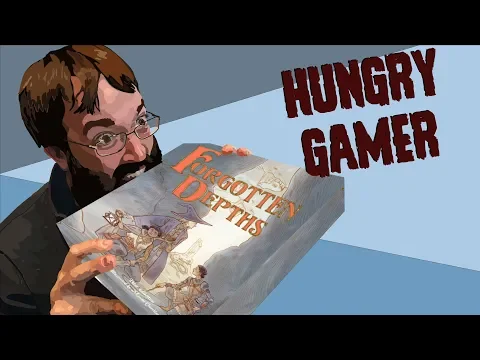 The Hungry Gamer Previews The Forgotten Depths
