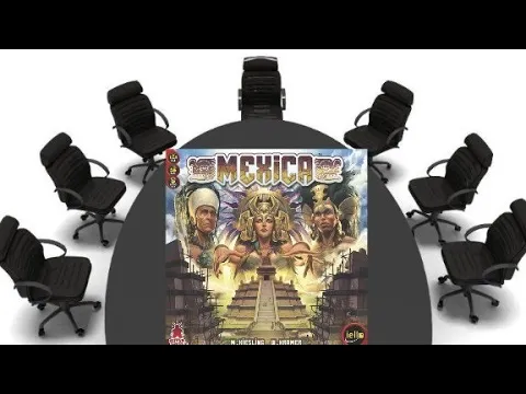Mexica Review - Chairman of the Board