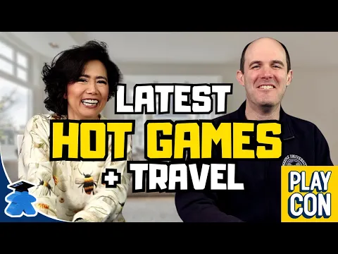 Latest AWESOME Board Games We Played, PlayCon and our Travel