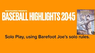 BH2045 Barefoot Joe solo Rose solo rules - Game 1