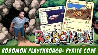 RoboMon Playthrough: Pyrite Cove [Prototype]