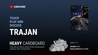 Trajan 4p Teaching, Play-through, & Round table discussion by Heavy Cardboard