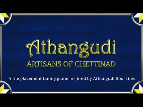 Athangudi: Artisans of Chettinad | How to Play | English