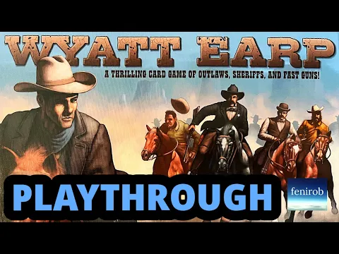 Wyatt Earp Board Game | Playthrough