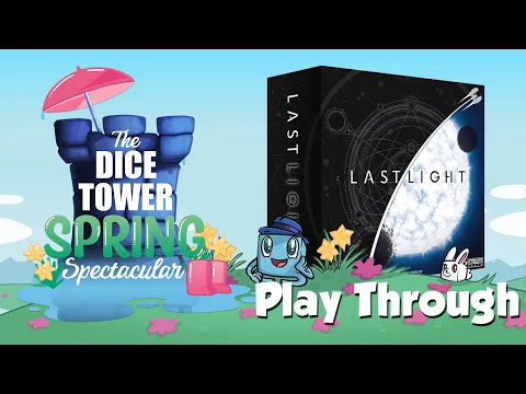 Last Light Play-Through Spring Spectacular