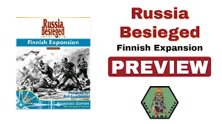 Russia Besieged Finnish Expansion from Compass Games Preview