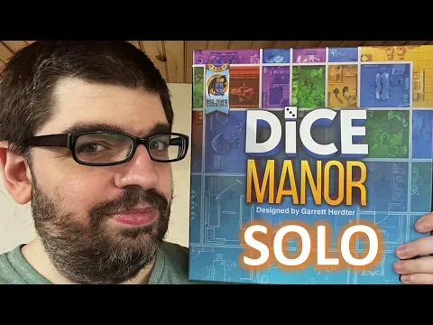 DGA Plays Board Games: Dice Manor - Solo (Home-Brewed Playtest)