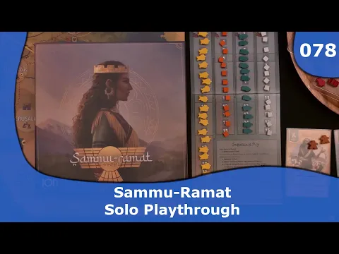 Sammu-Ramat Solo Playthrough | 078 | CulBlu and Cardboard