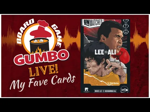 Unmatched Lee v Ali -- My Favorite Cards