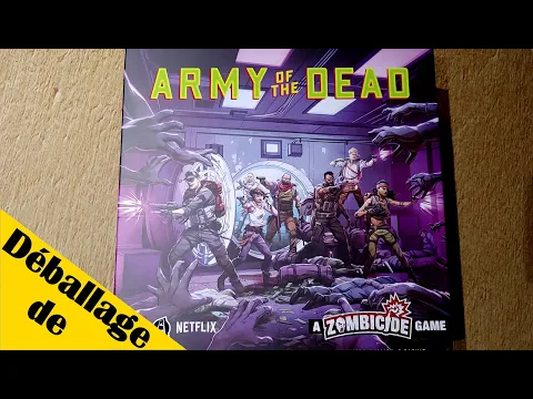 Déballage de Army of the Dead