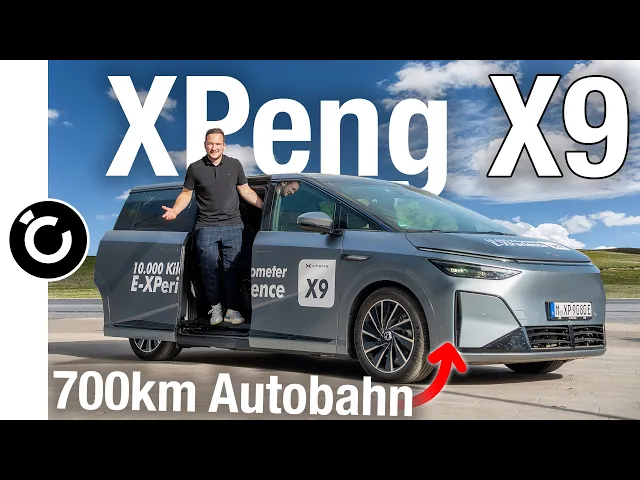 XPeng X9 Elektro Van Ersteindruck: 700km Autobahn, 800V, Hitze-Problem...