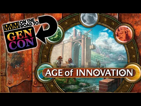 Age of Innovation: A Terra Mystica Game - Gen Con Preview!