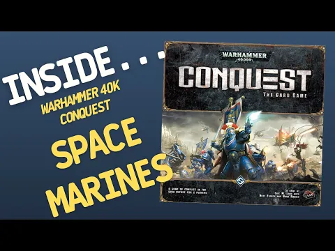Inside…Warhammer 40000 Conquest – Space Marines (4K 60fps)