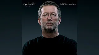 Eric Clapton - Traveling Riverside Blues (Official Audio)