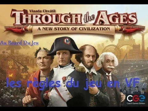 Through the ages VF: les règles du jeu