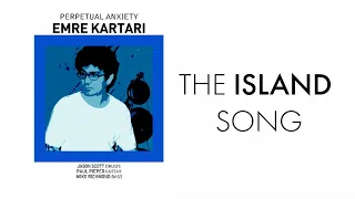 Emre Kartari - The Island Song - (Official Audio Video)