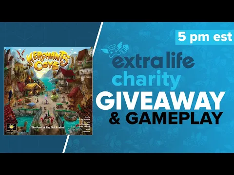 Merchants Cove Gameplay & Giveaway | @ExtraLife4Kids Tabletop Appreciation Weekend @FinalFrontierG