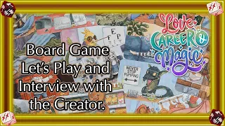 Love, Career & Magic Overview, Playthrough, & Interview