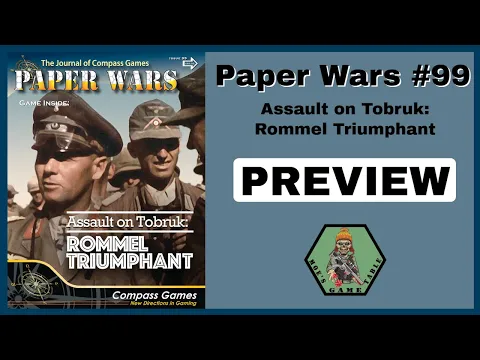 Moe previews Assault on Tobruk and Paper Wars 99