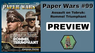 Moe previews Assault on Tobruk and Paper Wars 99