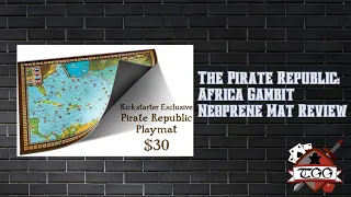 The Pirate Republic: Africa Gambit Neoprene Mat Review | Gaming Mat Quality & Design