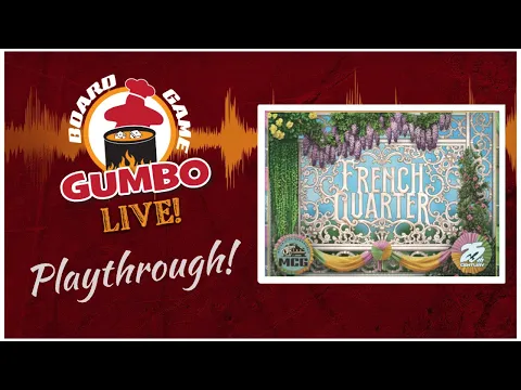 French Quarter - playthrough (2p)