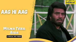 Milna Tera Aise | Aag Hi Aag | Lyrical Video | Lata Mangeshkar | Mausami Chatterji | Dharmendra