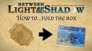 How to fold the box of Between Light & Shadow