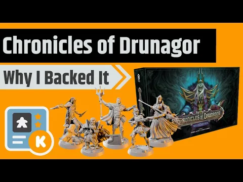 Chronicles of Drunagor - Why I Backed It (and Late Pledge Details)