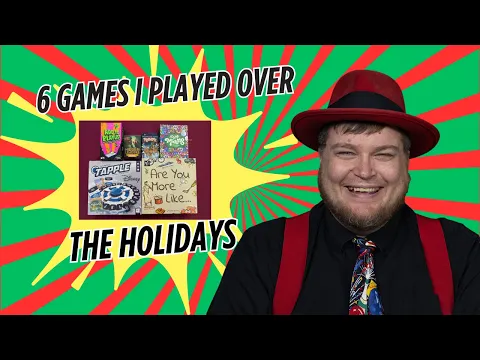 Six Games I Played Over The Holidays - with Tom Vasel