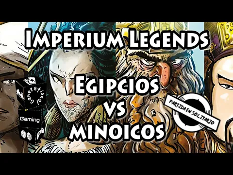 Partida en Solitario: Imperium Legends - Egipcios vs Minoicos