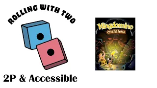Rolling With Two: Kingdomino Origins
