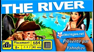 Vidéorègle Jeu de Société " THE RIVER " par Yahndrev (#684)