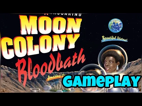 Moon Colony Bloodbath Gameplay