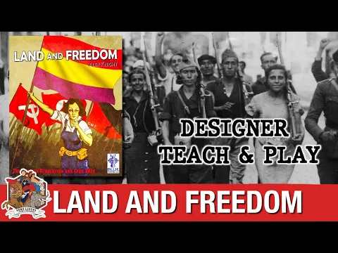 Land and Freedom - Teach and Play with designer Alex Knight