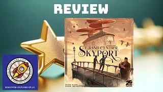 Grand Central Skyport Deluxe Edition Review