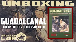 Unboxing | Guadalcanal (War Diary 2022)