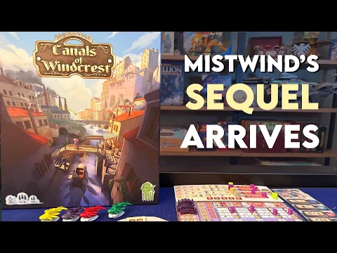 Canals of Windcrest: Return to the Mistwind Isles