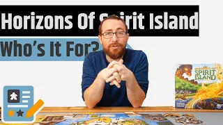 Horizons of Spirit Island Review - Do You Need This Spirit Island Stand Alone Game?