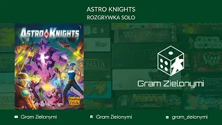 Astro Knights - rozgrywka solo